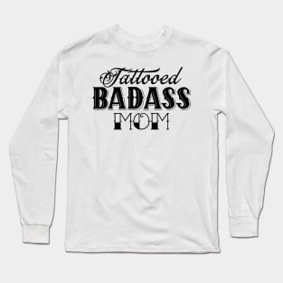 Tattooed Badass Mom (light color background) Long Sleeve T-Shirt